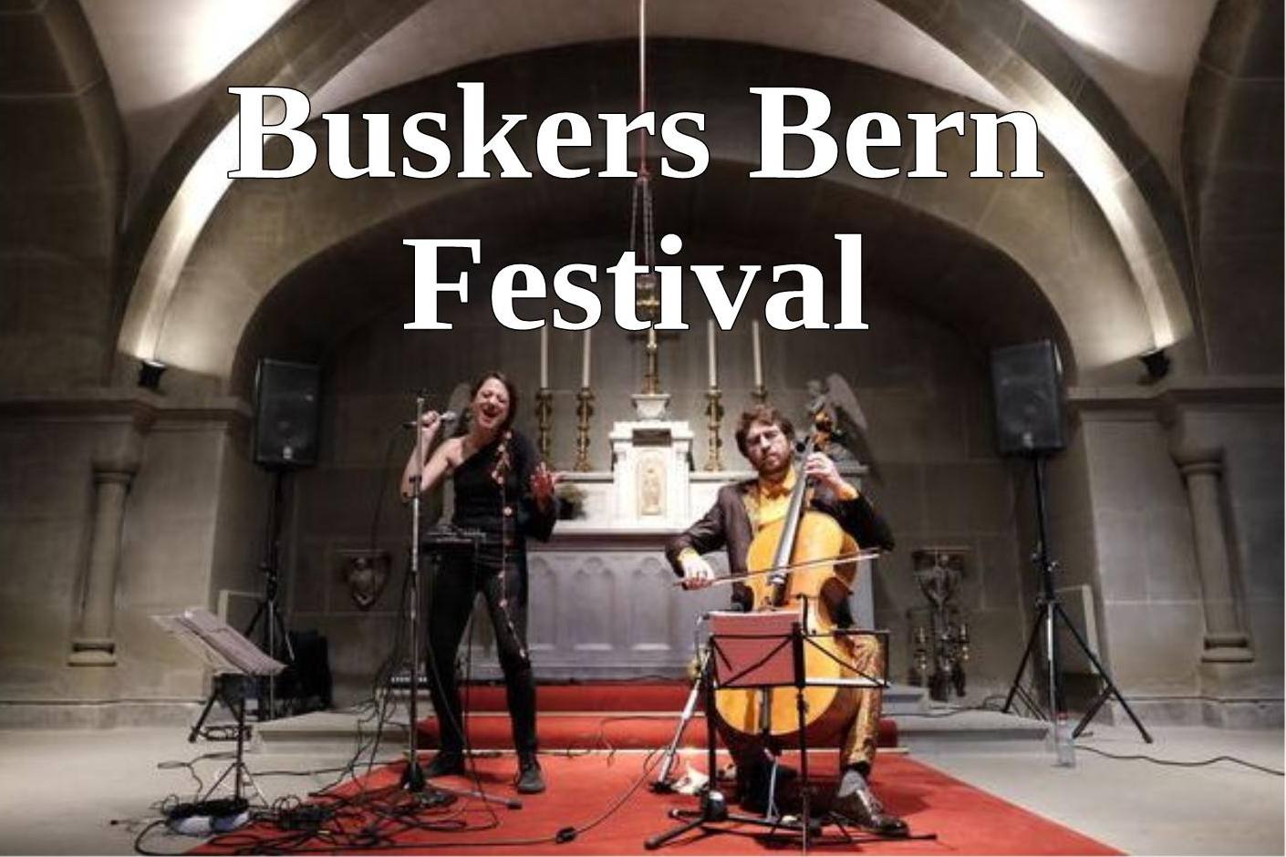 Buskers Bern Festival.