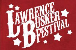 Lawrence Busker Festival.